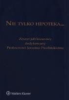 Okładka książki Nie tylko hipoteka... Zeszyt jubileuszowy