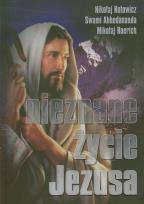 Okładka książki Nieznane życie Jezusa