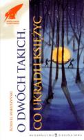 Okładka książki O dwóch takich co ukradli księżyc