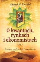 Okładka książki O kwantach rynkach i ekonomistach