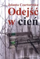 Okładka książki Odejść w cień