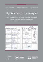 Okładka książki Opowiedzieć Uniwersytet
