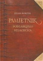 Okładka książki Pamiętnik podlaskiego szlachcica