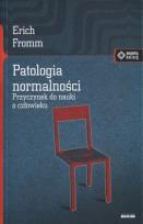Okładka książki Patologia normalności - Erich Fromm
