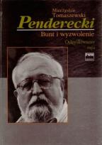 Okładka książki Penderecki Bunt i wyzwolenie Odzyskiwanie raju