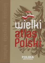Okładka książki Polska niezwykła. Wielki atlas Polski