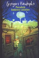 Okładka książki Poradnik hodowcy aniołów