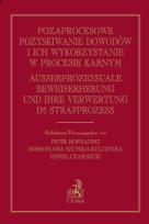 Opakowanie Pozaprocesowe pozyskiwanie dowodów i ich wykorzystanie w procesie karnym. Ausserprozessuale Beweiser