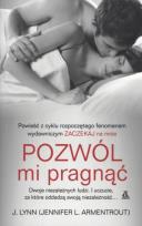 Okładka książki Pozwól mi pragnąć