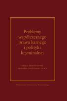 Opakowanie Problemy współczesnego prawa karnego i polityki kryminalnej. Księga jubileuszowa Profesor Zofii Sien