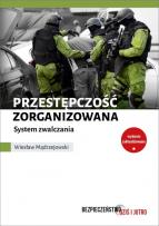 Okładka książki Przestępczość zorganizowana System zwalczania