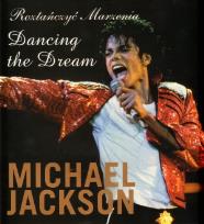 Okładka książki Roztańczyć marzenia Dancing the Dream Michael Jackson