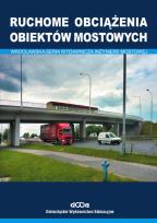 Okładka książki Ruchome obciążenia obiektów mostowych