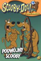 Okładka książki Scooby Doo! Na tropie komiksów 05 Podwójny Scooby