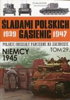 Opakowanie Śladami polskich gąsienic Tom 29 Niemcy 1945