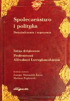 Opakowanie Społeczeństwo i polityka. Doświadczenia i wyzwania.