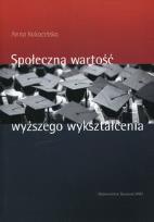 Okładka książki Społeczna wartość wyższego wykształcenia