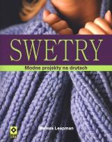 Okładka książki Swetry Modne projekty na drutach