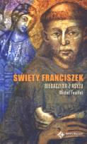 Okładka książki Święty Franciszek. Biedaczyna z Asyżu DiKŚW