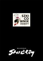 Okładka książki Szkicownik osobisty Waldemar Świerzy