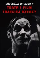 Okładka książki Teatr i film Trzeciej Rzeszy