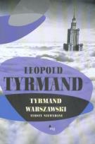 Okładka książki Tyrmand warszawski. Teksty niewydane
