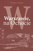 Okładka książki W Warszawie na Ochocie