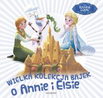 Okładka książki Wielka kolekcja bajek o Annie i Elsie