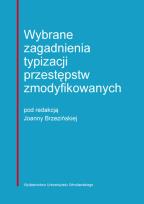 Opakowanie Wybrane zagadnienia typizacji przestępstw zmodyfikowanych