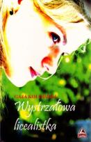 Okładka książki Wystrzałowa licealistka