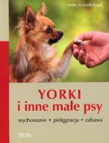 Okładka książki Yorki i inne małe psy