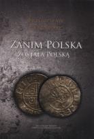 Okładka książki Zanim Polska została Polską