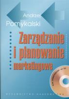 Okładka książki Zarządzanie i planowanie marketingowe +CD