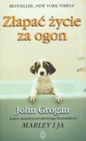 Okładka książki Złapać życie za ogon