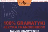 Okładka książki 100% gramatyki języka francuskiego Tablice gramatyczne