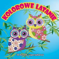 Okładka książki 30 kartek super zabawy. Kolorowe latanie