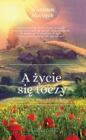 Okładka książki A życie się toczy