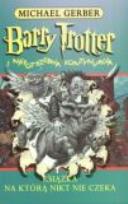 Okładka książki Barry Trotter i niepotrzebna kontynuacja