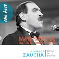 Okładka książki Best. Zaucha Andrzej. Byłaś serca biciem