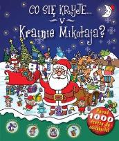 Okładka książki Co się kryje w Krainie Mikołaja?