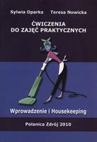 Okładka książki Ćwiczenia do zajęć praktycznych wprowadzenie i housekeeping