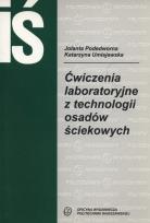 Okładka książki Ćwiczenia laboratoryjne z technologii osadów ściekowych