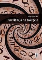 Okładka książki Cywilizacja na zakręcie