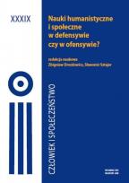 Opakowanie Człowiek i Społeczeństwo, tom XXXIX, Nauki humanistyczne i społeczne w defensywie czy ofensywie