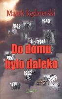 Okładka książki Do domu było daleko