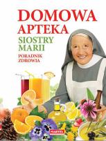 Okładka książki Domowa Apteka Siostry Marii