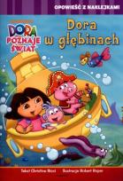 Okładka książki Dora poznaje świat - Dora w głębinach