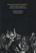 Opakowanie Dziady to nasze mają szczególnie...