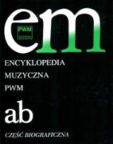 Okładka książki Encyklopedia muzyczna T1 A-B. Biograficzna