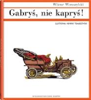 Okładka książki Gabryś, nie kapryś!